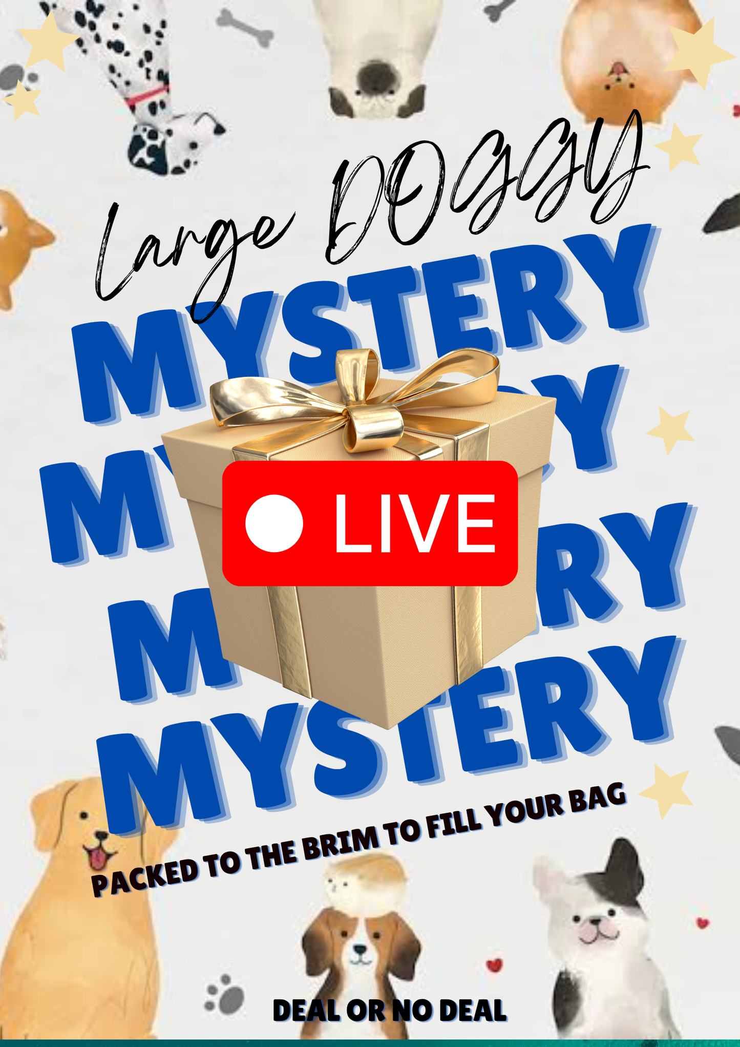 DOGGY DEAL OR NO DEAL Bag (LIVE)