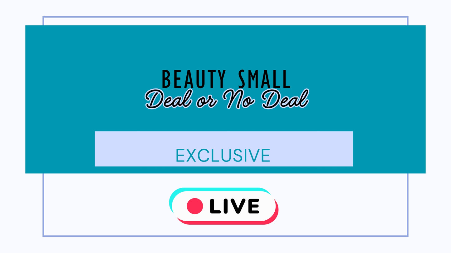 BEAUTY SMALL- Deal or no Deal (LIVE)