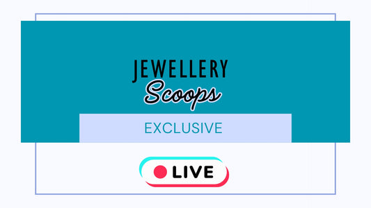 JEWELLERY MYSTERY scoop (LIVE)